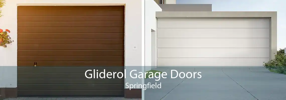 Gliderol Garage Doors Springfield