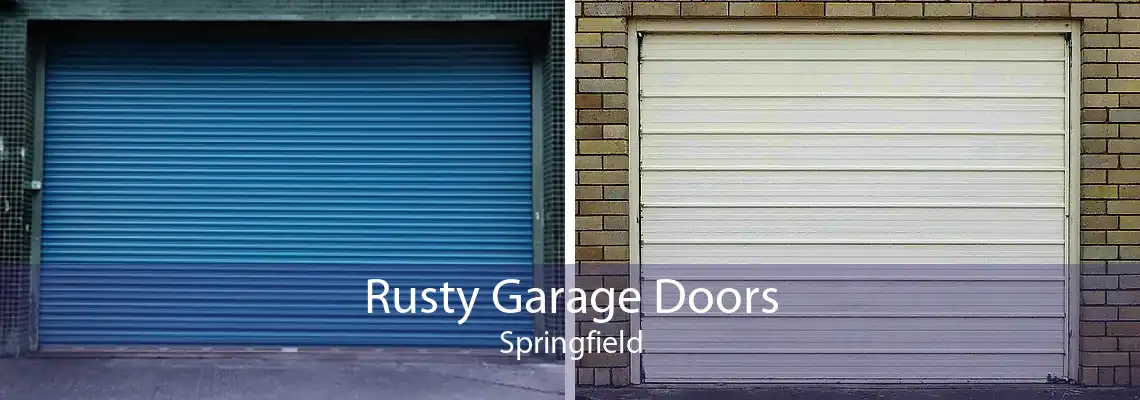 Rusty Garage Doors Springfield
