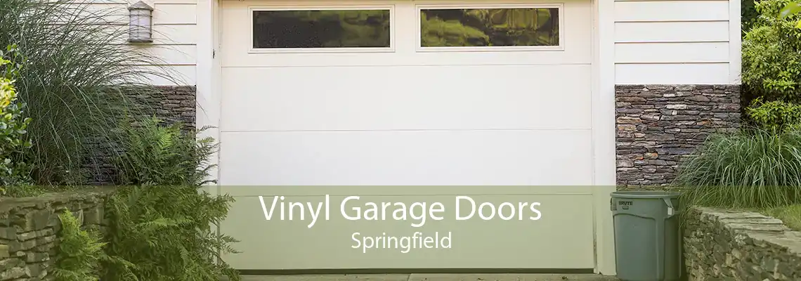 Vinyl Garage Doors Springfield