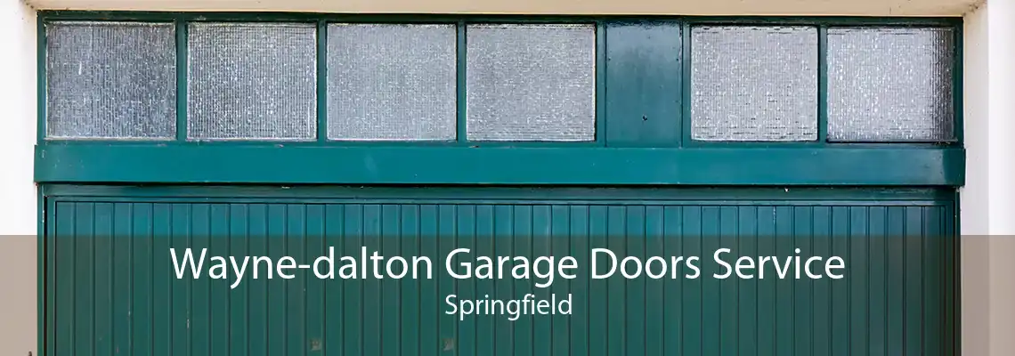 Wayne-dalton Garage Doors Service Springfield
